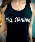 Still Standing - Racerback Tank