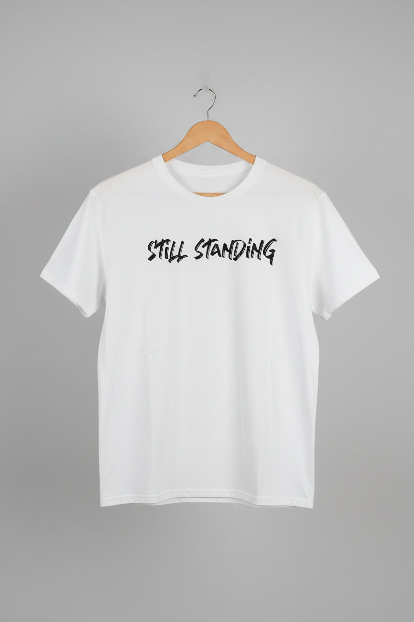 Still Standing - T-Shirt